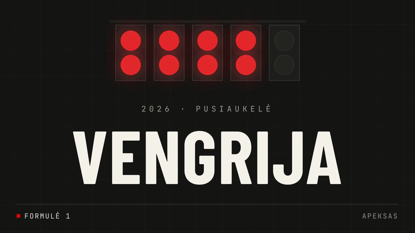 Vengrijos GP: 2026 m. sezono pusiaukelė po atšauktų lenktynių