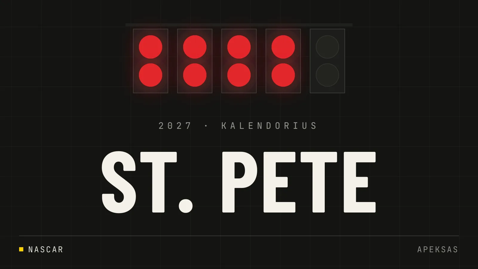 IndyCar ir NASCAR grįžta į St. Pete Grand Prix 2027 m.