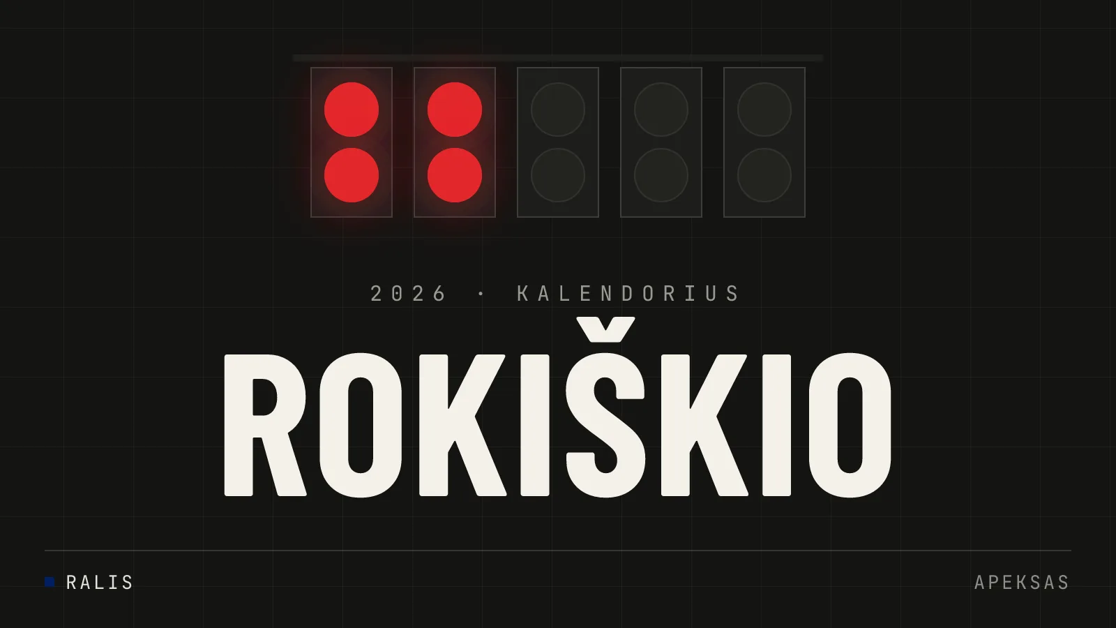 Rokiškio Grand Rally 2026: FIA Europos ralio taurės etapas Lietuvoje