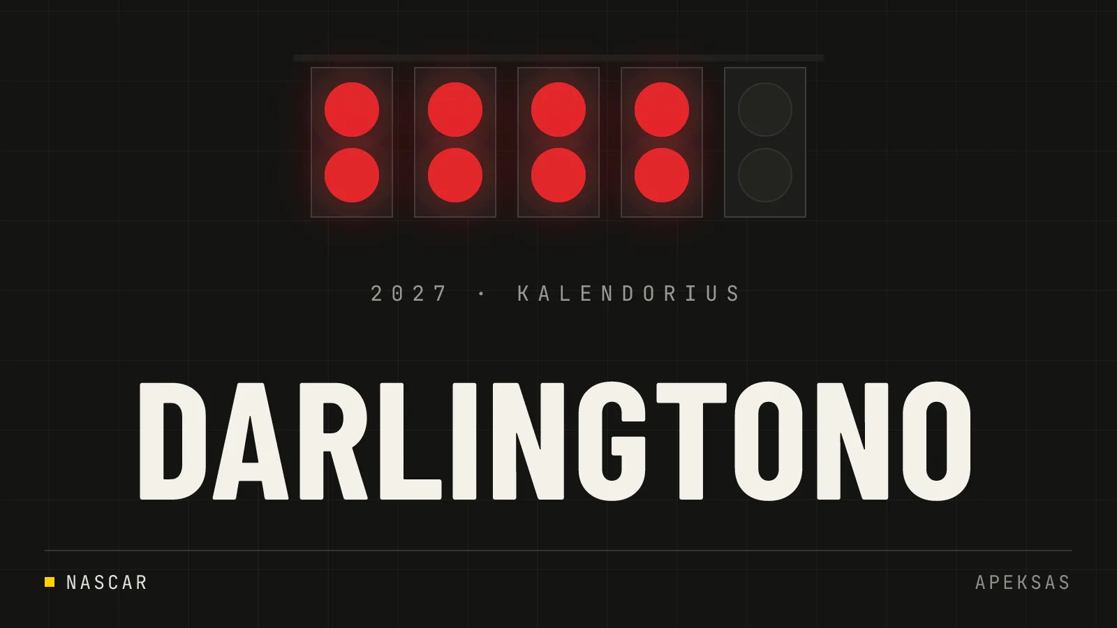 Darlingtono trasos pokyčiai 2027 m. NASCAR tvarkaraštyje